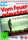 Vom Feuer erleuchtet Vom Feuer erleuchtet