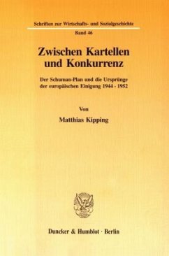 Zwischen Kartellen und Konkurrenz. - Kipping, Matthias