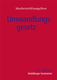 Umwandlungsgesetz (UmwG) - Maulbetsch, Hans-Christoph / Klumpp, Axel / Rose, Klaus-Dieter (Hrsg.)