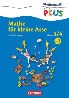 Mathematik plus 3./4. Schuljahr. Kopiervorlagen 2 Grundschule - Mathe für kleine Asse - Käpnick, Friedhelm;Fuchs, Mandy