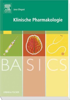 BASICS Klinische Pharmakologie - Ellegast, Jana