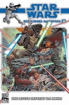 Das letzte Gefecht um Jabiim / Star Wars - Clone Wars (Comic) Bd.3 - Ching;Blackman