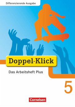 Doppel-Klick - Differenzierende Ausgabe. 5. Schuljahr. Das Arbeitsheft Plus - Jacobs, August-Bernhard;Adam, Grit;Roose, Werner