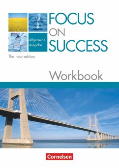 Focus on Success - Workbook - Allgemeine Ausgabe - The New Edition - Clarke, David; Macfarlane, John Michael