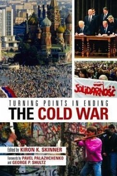 Turning Points in Ending the Cold War - Skinner, Kiron K.