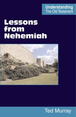 Lessons from Nehemiah - Murray, Ted