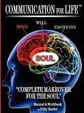Communication for Life Complete Makeover for the Soul