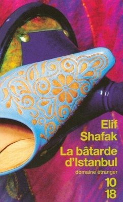 Batarde D Istanbul - Shafak, Elif