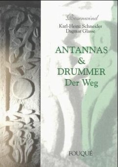 Antannas & Drummer, Der Weg - Schneider, Karl-Heinz; Glasse, Dagmar