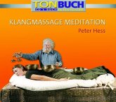 Klangmassage Meditation - Tonbuch + Buch