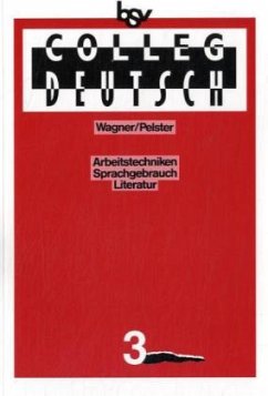 13. Jahrgangsstufe / Colleg Deutsch, Ausgabe für Bayern Bd.3