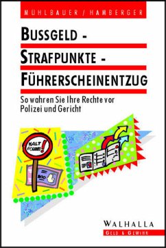 Bußgeld, Strafpunkte, Führerscheinentzug Bußgeld, Strafpunkte, Führerscheinentzug