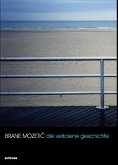 Die verlorene Geschichte Die verlorene Geschichte