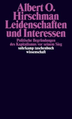 Leidenschaften und Interessen - Hirschman, Albert O.