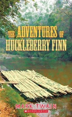 The Adventures of Huckleberry Finn (Scholastic Classics) - Twain, Mark