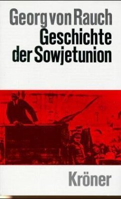 Geschichte der Sowjetunion - Rauch, Georg von