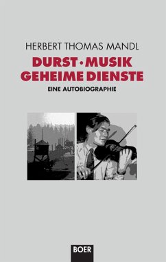 Durst, Musik, Geheime Dienste - Mandl, Herbert Thomas