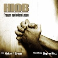 Hiob - Fragen nach dem Leben