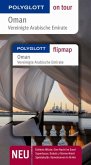 Oman / Vereinigte Arabische Emirate - Buch mit flipmap - Polyglott on tour Reiseführer
