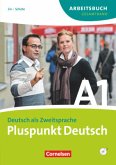 Pluspunkt Deutsch - Der Integrationskurs Deutsch als Zweitsprache - Ausgabe 2009 - A1: Gesamtband / Pluspunkt Deutsch, Ausgabe 2009 Bd.A1