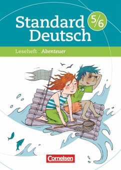 Standard Deutsch 5./6. Schuljahr. Leseheft mit Lösungen. Grundausgabe. Abenteuer - Rencker, Tanja