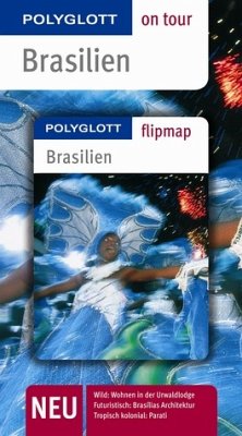 Brasilien - Buch mit flipmap - Polyglott on tour Reiseführer - Frommer, Robin Daniel