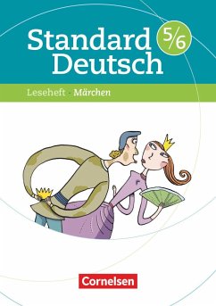 Standard Deutsch 5./6. Schuljahr. Leseheft mit Lösungen. Grundausgabe. Märchen - Seyfarth, Heike