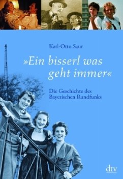 »Ein bisserl was geht immer« - Saur, Karl-Otto