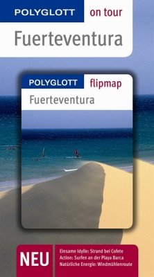 Fuerteventura - Buch mit flipmap - Polyglott on tour Reiseführer - Lipps, Susanne