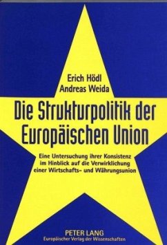 Die Strukturpolitik der Europäischen Union - Hödl, Erich;Weida, Andreas