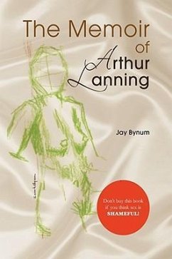 The Memoir of Arthur Lanning - Bynum, Jay