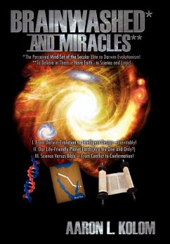 Brainwashed* and Miracles** Brainwashed* and Miracles**