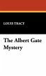 The Albert Gate Mystery - Bild 1