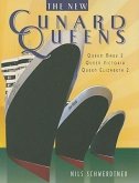 The New Cunard Queens