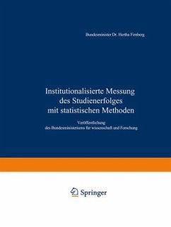 Institutionalisierte Messung des Studienerfolges mit statistischen Methoden. Veröffentlichung des Bundesministeriums für Wissenschaft und Forschung. - Otruba, L. u.a.