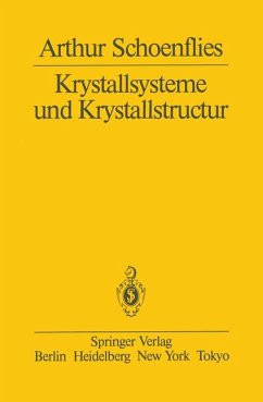 Krystallsysteme [Kristallsysteme] und Krystallstructur. Arthur Schoenflies.