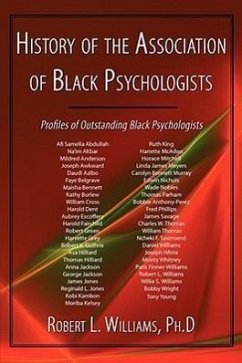 History of the Association of Black Psychologists: Profiles of Outstanding Black Psychologists - Williams, Robert L.