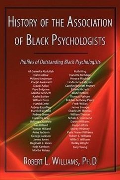 History of the Association of Black Psychologists: Profiles of Outstanding Black Psychologists