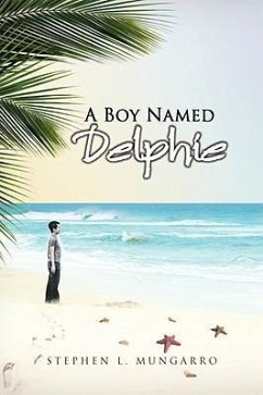 A Boy Named Delphie - Mungarro, Stephen L.