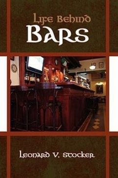 Life Behind Bars - Stocker, Leonard V.