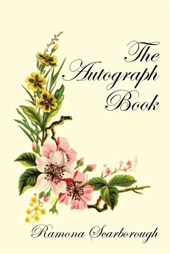 The Autograph Book - Scarborough, Ramona