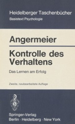 Kontrolle des Verhaltens - Angermeier, Wilhelm Fr.