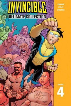Invincible: The Ultimate Collection Volume 4 - Kirkman, Robert