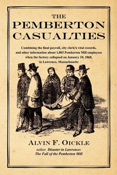 The Pemberton Casualties - Oickle, Alvin F.