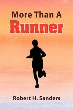 More Than a Runner - Sanders, Robert H.