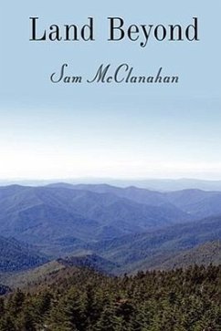 Land Beyond - McClanahan, Sam