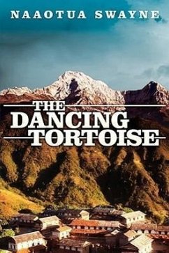 The Dancing Tortoise - Swayne, Naaotua