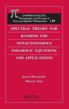Spectral Theory for Random and Nonautonomous Parabolic Equations and Applications - Mierczynski, Janusz; Shen, Wenxian