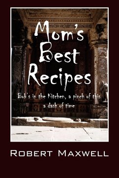 Mom's Best Recipes - Maxwell, Robert
