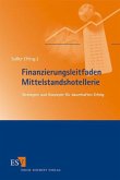 Finanzierungsleitfaden Mittelstandshotellerie